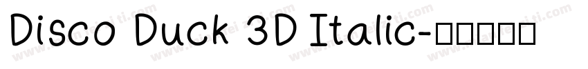 Disco Duck 3D Italic字体转换